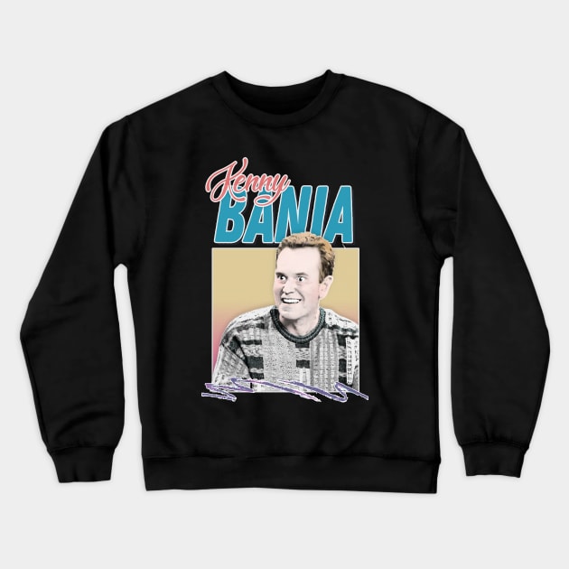 Kenny Bania / Retro 90s Styled Design Crewneck Sweatshirt by DankFutura